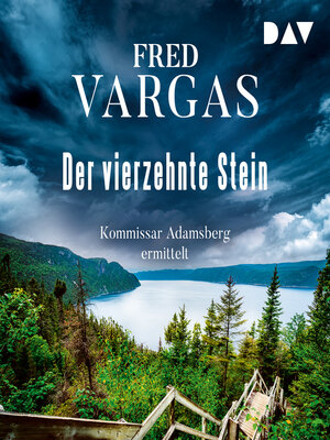 cover image of Der vierzehnte Stein--Kommissar Adamsberg, Band 4 (Gekürzt)